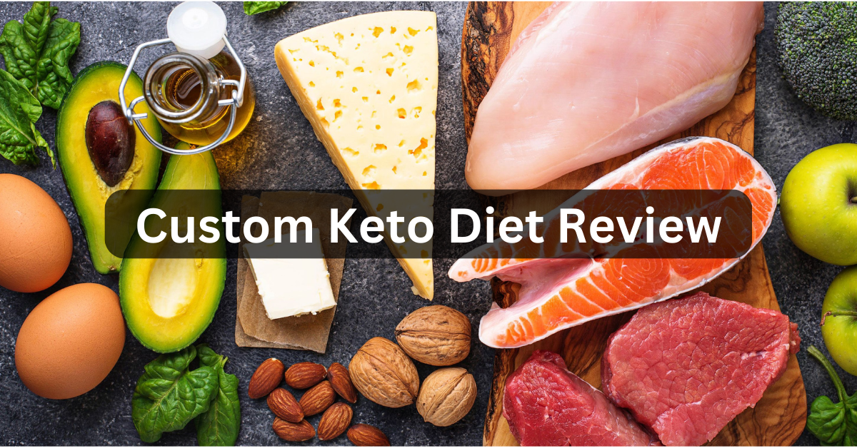 Custom keto diet review